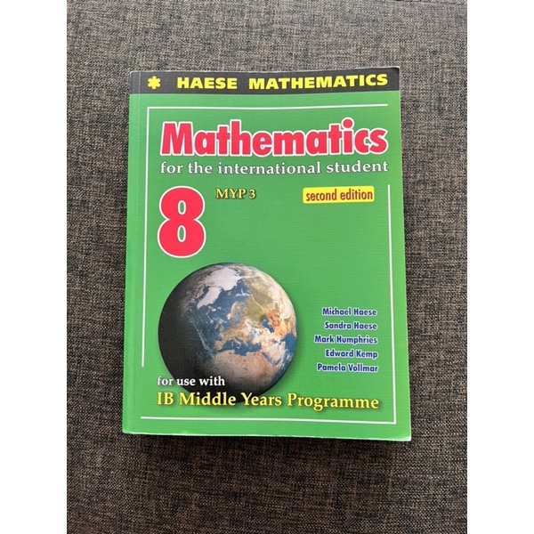 HAESE MATHEMATICS FOR INTERNATIONAL STUDENT 8 - MYP 2 IB MIDDLE YEARS