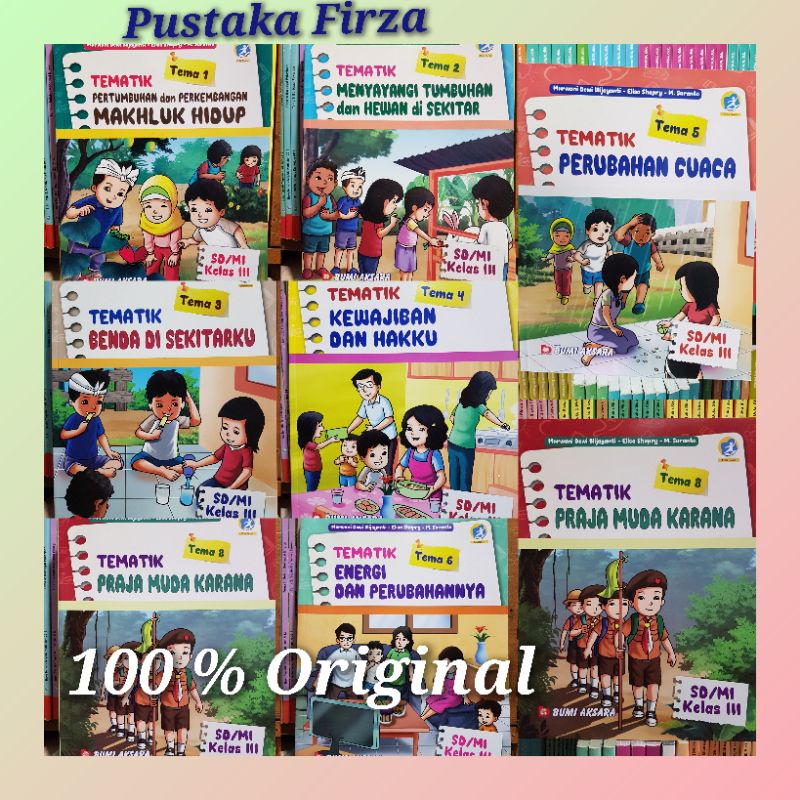 Tematik Bumi Aksara SD/Mi kelas 3 Semester 1 dan 2 Tema 1.2.3.4.5.6.7.8K13 revisi
