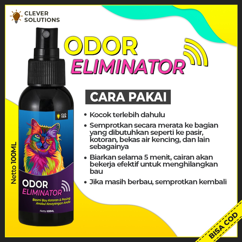 Penghilang Bau Pesing ODOR ELIMINATOR Pipis Urine BAB Hewan Kelinci Kucing Anabul Pewangi Kandang 100 ML by Clever Solutions Smell Good Olive Care Babag Cat House Koinami Fefarm