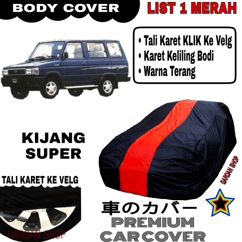 Body Cover KIJANG SUPER List Single MERAH Sarung Mobil Penutup Kijang PREMIUM