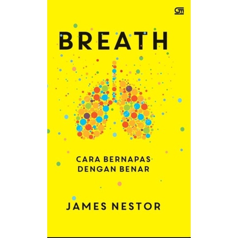 

Breath : Cara Bernapas dengan Benar - James Nestor