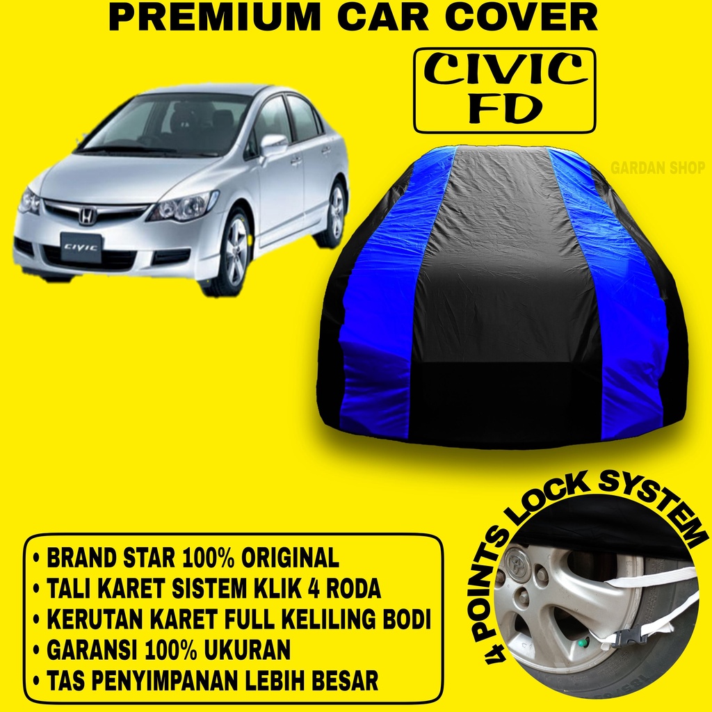 Body Cover CIVIC FD Sarung BIRU Penutup Pelindung Selimut Bodi Mobil Honda Civic PREMIUM Blue Cover