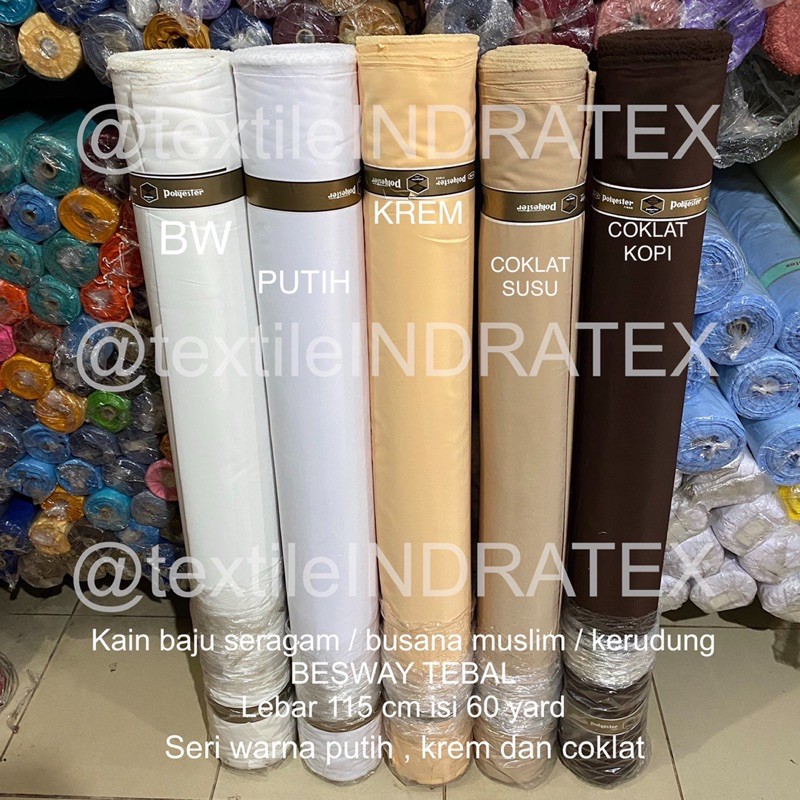 ( per 1 roll ) bahan gamis kain BESWAY BSY TEBAL POLYESTER premium lebar 115 cm bahan baju seragam sekolah busana muslim gamis koko kaftan celana kulot kerudung jilbab dress bahan printing sublime sajadah sejadah BUKAN KATUN