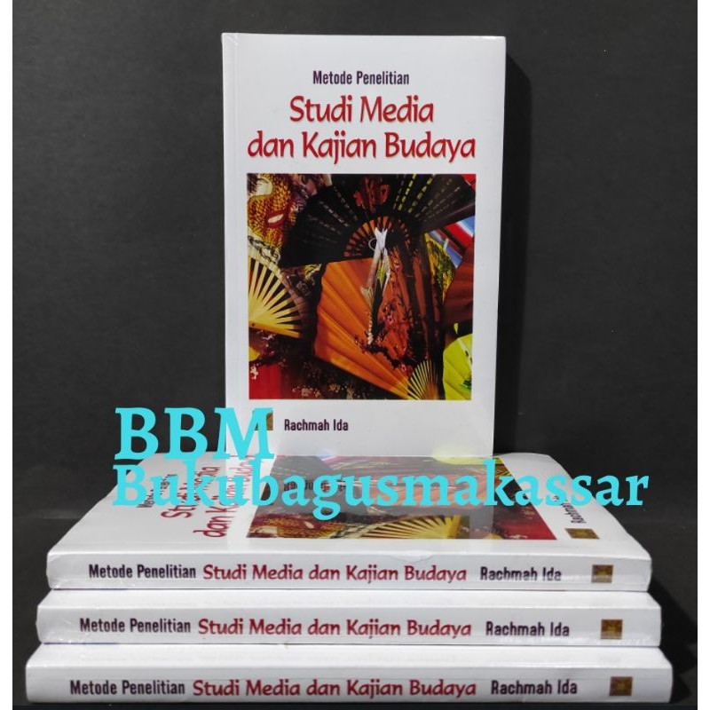 METODE PENELITIAN STUDI MEDIA DAN KAJIAN BUDAYA
