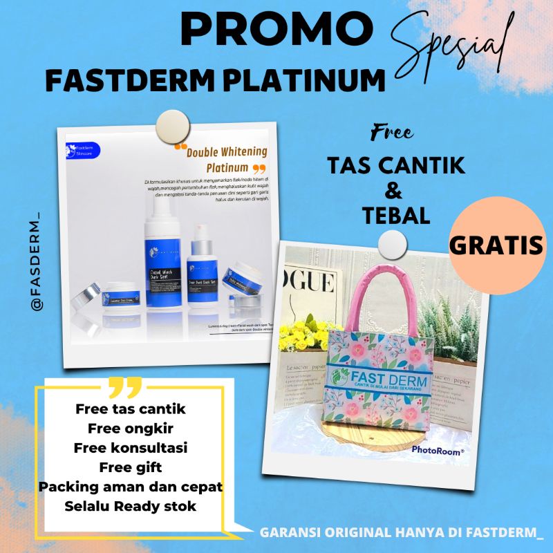 FREE GIFT // FASTDERM PAKET PLATINUM / PAKET FASTDERM DOUBLE WHITENING PLATINUM/ PAKET GLASSKIN PLAT