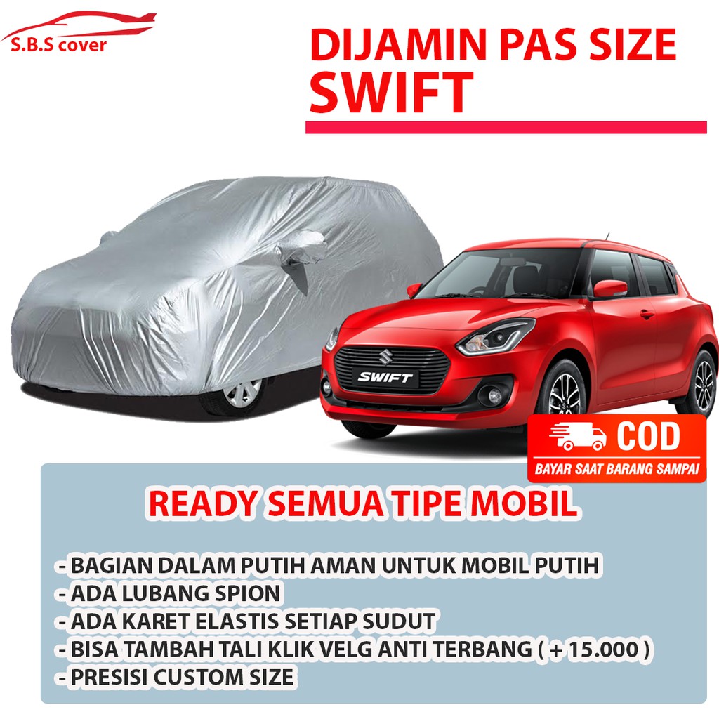 Body Cover Mobil SWIFT / Sarung Cover Mobil SWIFT / Mantel Mobil SWIFT / Sarung SWIFT / Mantol SWIFT