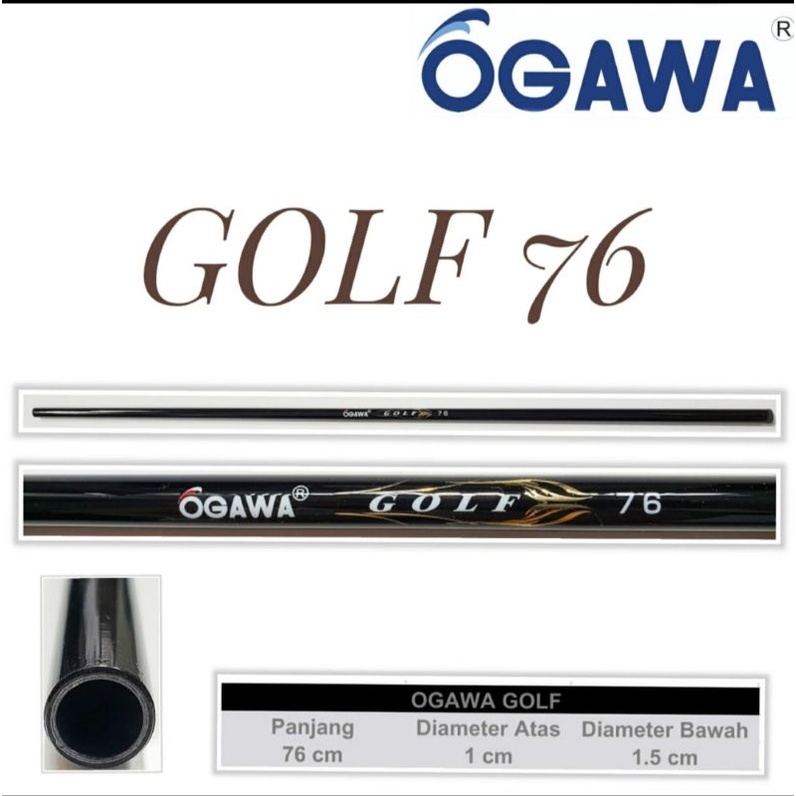 GAGANG OGAWA GOLF 76/100 PANCING