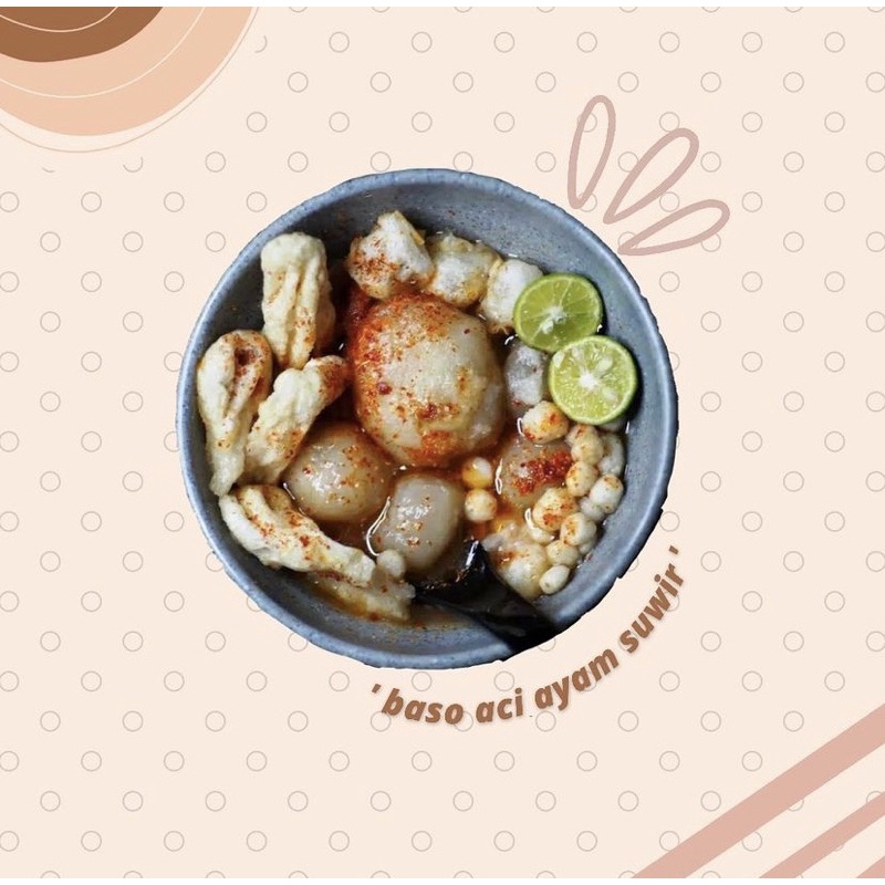 

Snackmakyoss Baso aci ayam suir