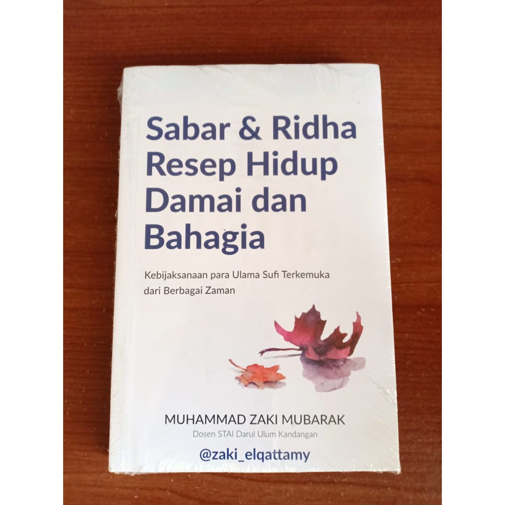 Sabar & Ridha Resep Hidup Damai dan Bahagia