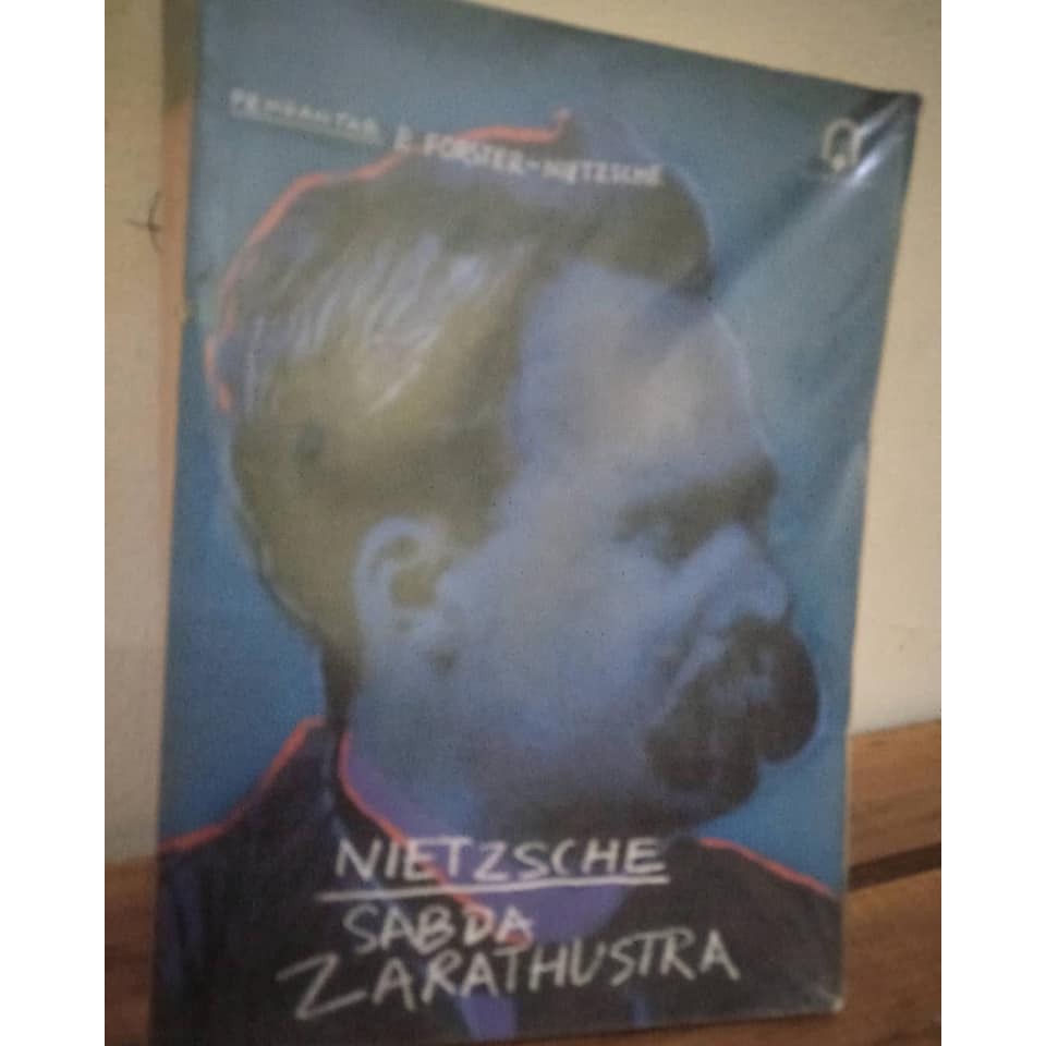 Nietzsche Sabda Zarathustra, Nietzsche, buku filsafat, terjemahan pustaka pelajar