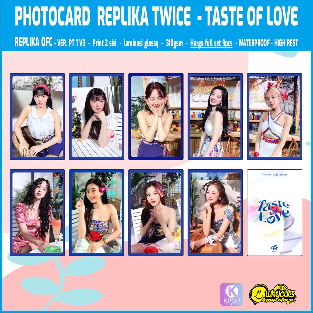 PHOTOCARD REPLIKA FULL SET PREMIUM TWICE TASTE OF LOVE / PRINT 2 SISI GLOSSY / ANTI AIR / ISI 9 PCS SEMUA MEMBER