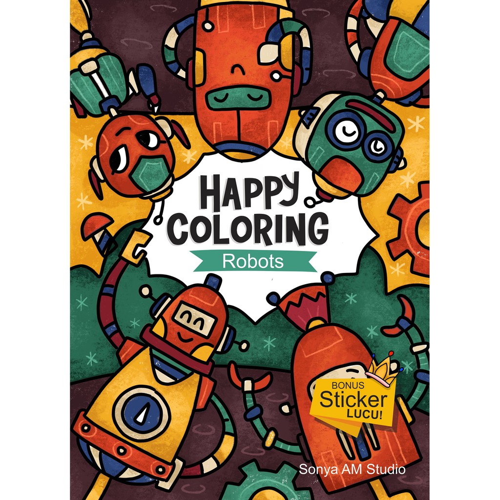 Buku Robot : Happy Coloring