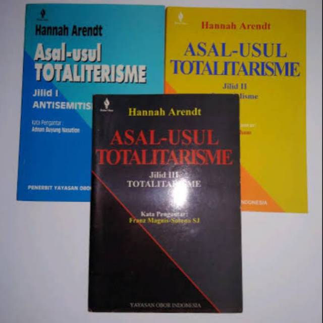 PAKET BUKU ASAL USUL TOTALITARISME JILID 1-3 HANNAH ARENDT