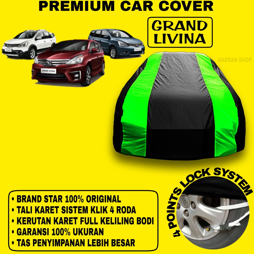 Body Cover GRAND LIVINA Sarung Strip HIJAU Penutup Pelindung Bodi Mobil Grand Livina PREMIUM