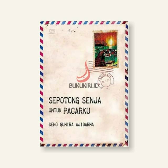 Sepotong Senja untuk Pacarku