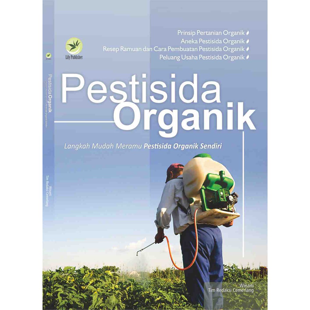 Pestisida Organik, Langkah Mudah Meramu Pestisida Organik Sendiri