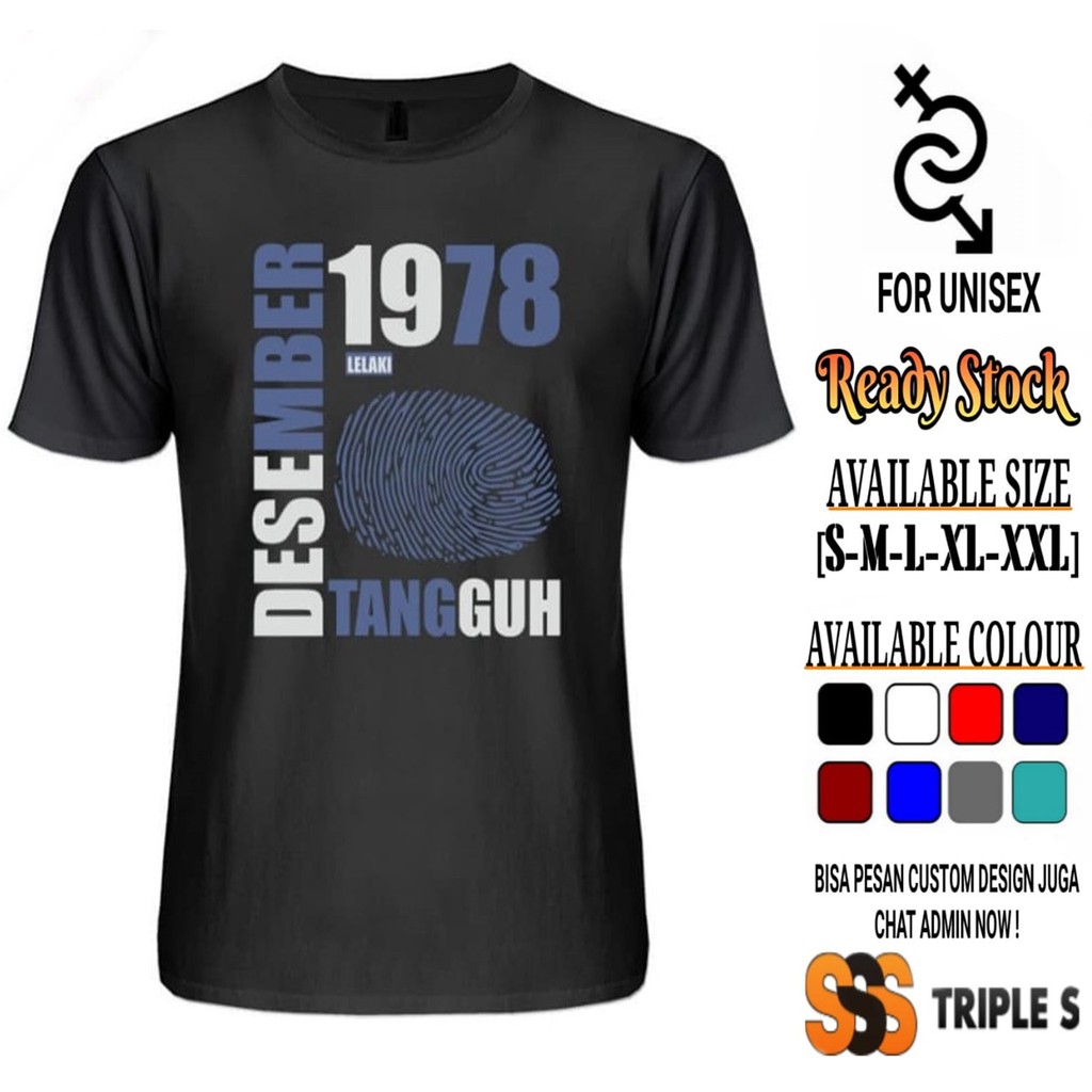 KAOS DESEMBER 1978 LELAKI TANGGUH BULAN DAN TAHUN KELAHIRAN BISA REQUEST - DNA