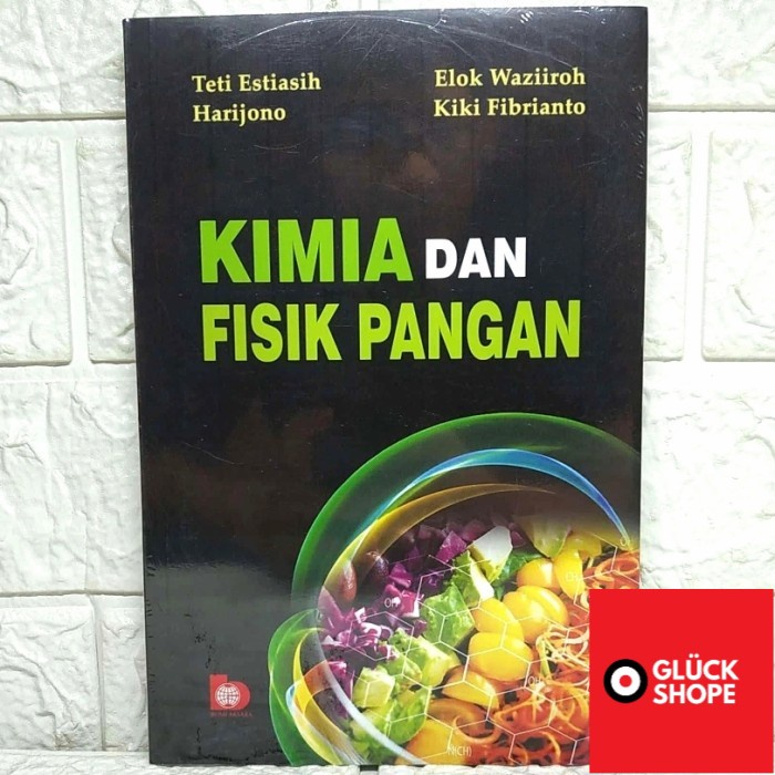 KIMIA DAN FISIK PANGAN Harijono BUMI AKSARA