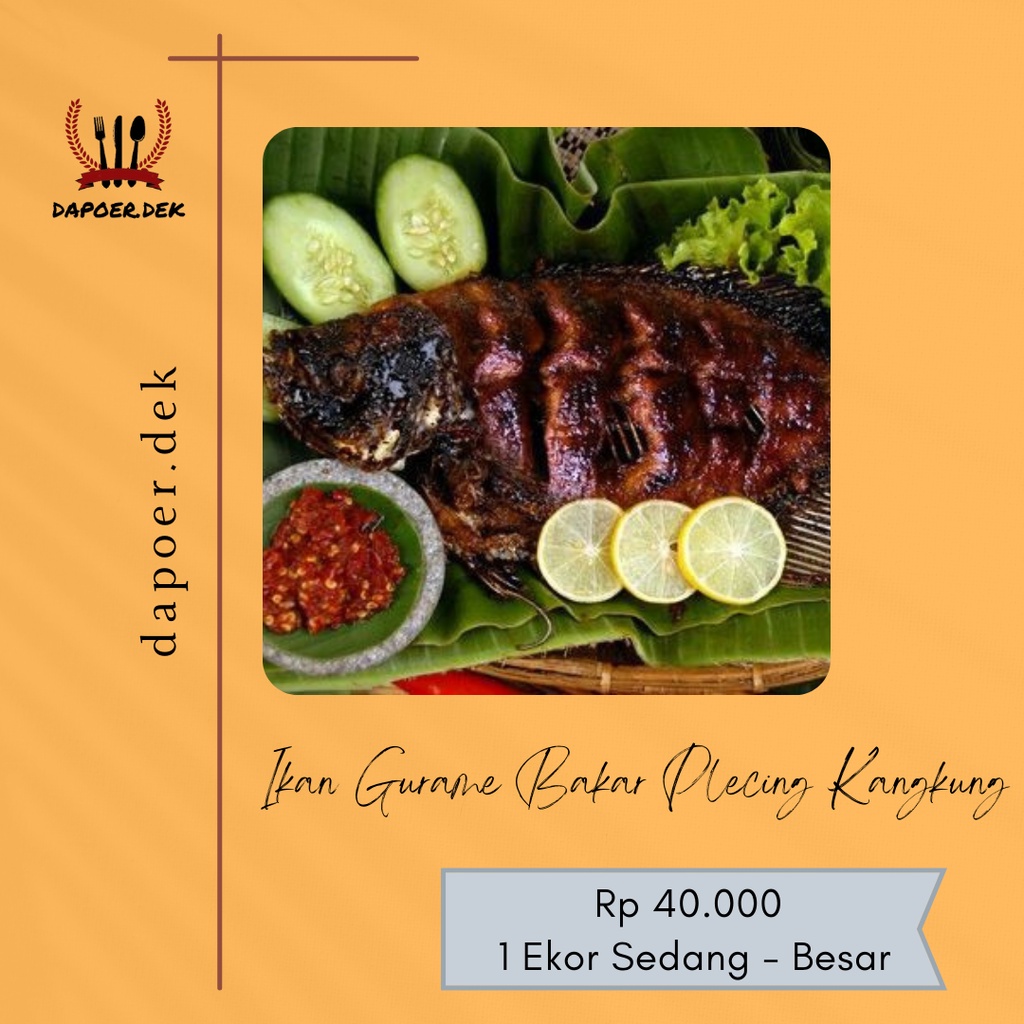 

IKAN GURAME BAKAR PLECING KANGKUNG