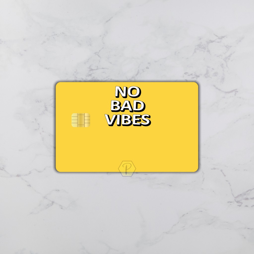 Q5 - NO BAD VIBES - Card Cover Skin Sticker - PLIATA Stiker Kartu ATM, E-Money, E-Toll