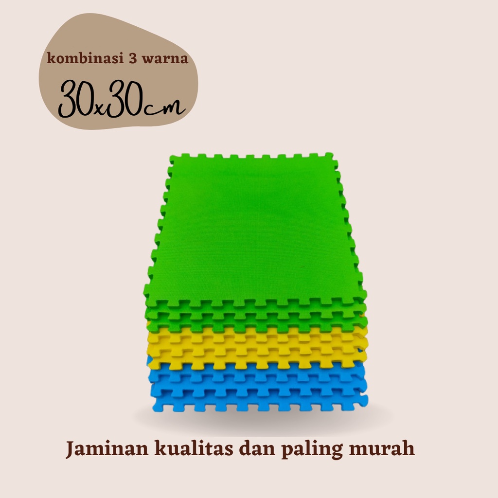 Matras Puzzle Kombinasi 30 x 30 Tbl 1 Cm isi 10 Pcs / Alas Lantai / Playmat / Tikar / Karpet  / Alas Bermain anak