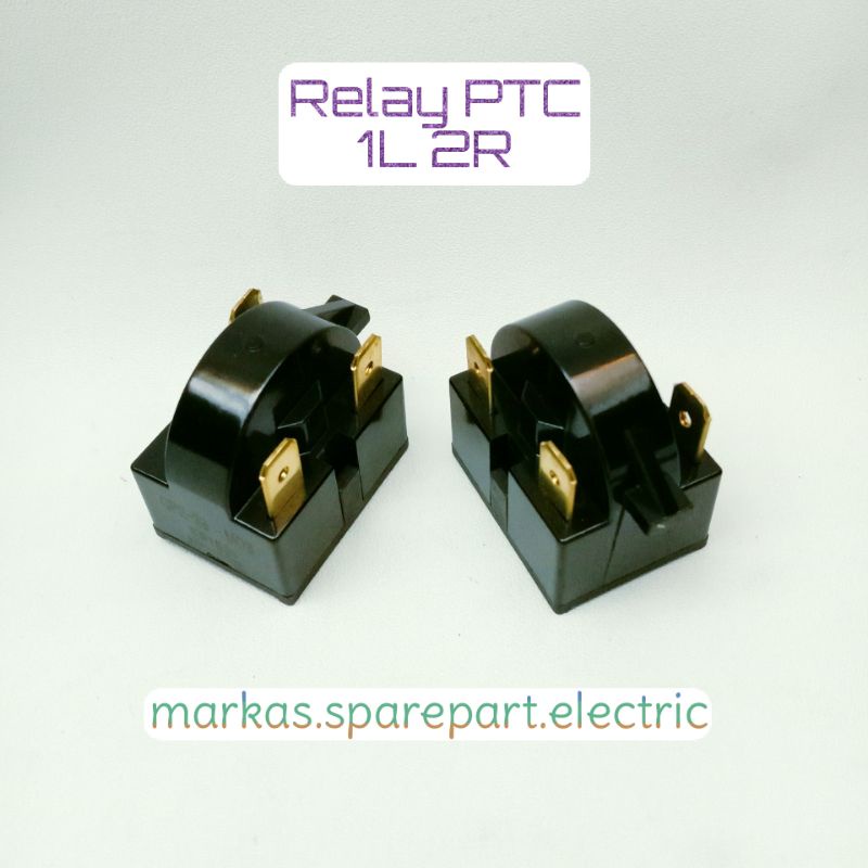 Relay PTC Kulkas 3 Pin ( 1 pin kaki kiri & 2 pin kaki kanan)
