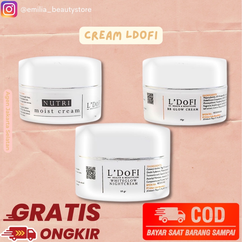 LDOFI NUTRI MOIST CREAM BB GLOW CREAM WHITE NIGHT GLOW CREAM BPOM HALAL CREAM LDOFI