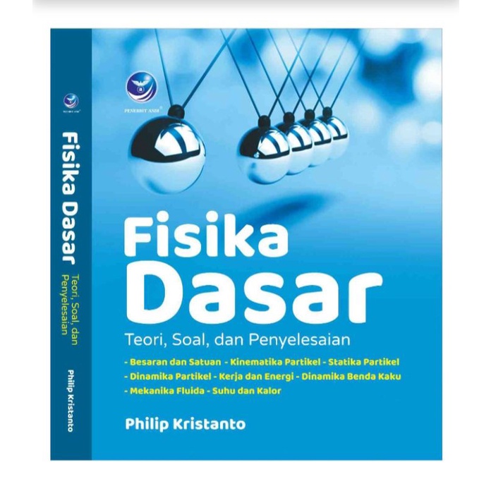 Fisika Dasar, Teori, Soal, dan Penyelesaian