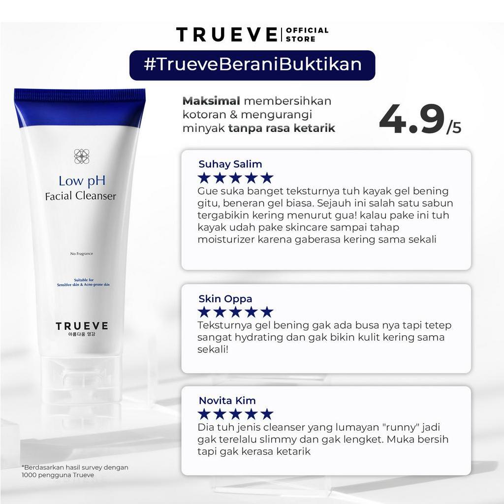 TRUEVE Low pH Facial Cleanser (AHA + BHA + No Paraben + No Fragrance + No SLS/SLES - Face Wash Perawatan Wajah Sabun Muka Anti Keset Tanpa Ketarik Tanpa Kulit Kering  Pembersih Wajah Untuk Kulit Jerawat dan Berminyak)