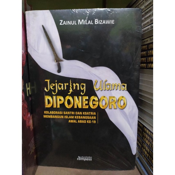 Buku JEJARING ULAMA DIPONEGORO - Zainul Milal Bizawie