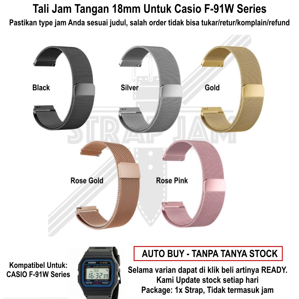 Milanese Loop Strap Casio F91W F-91W Series - Tali Jam Tangan 18mm Metal Magnetic