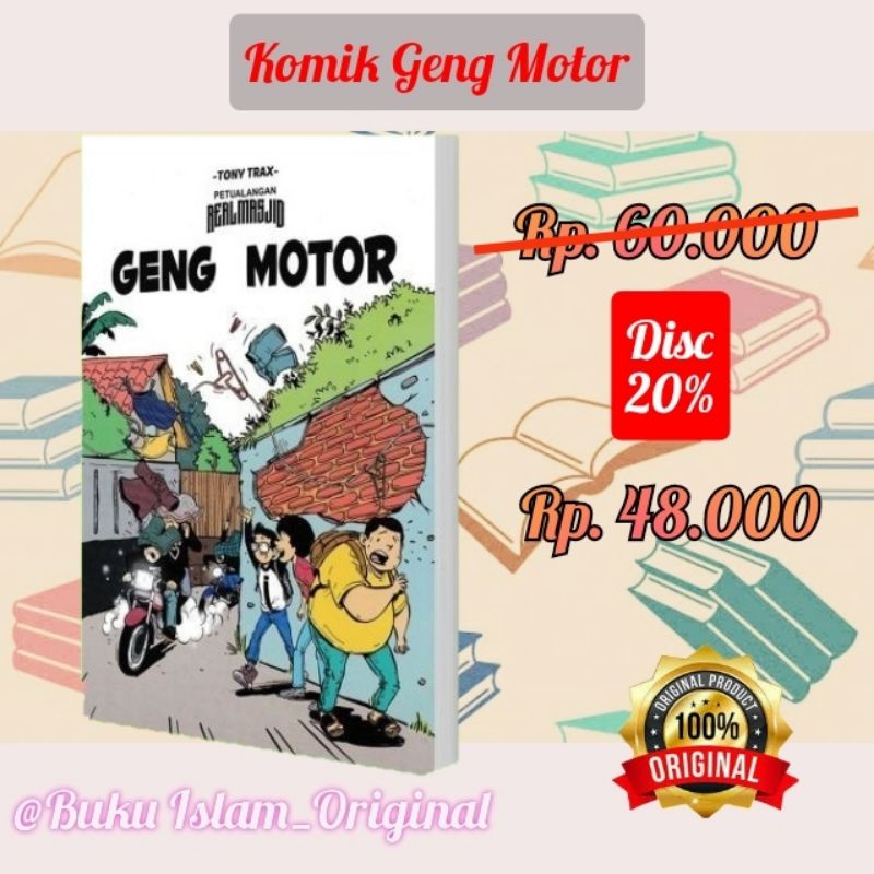 Komik Geng Motor (Petualangan Real Masjid)