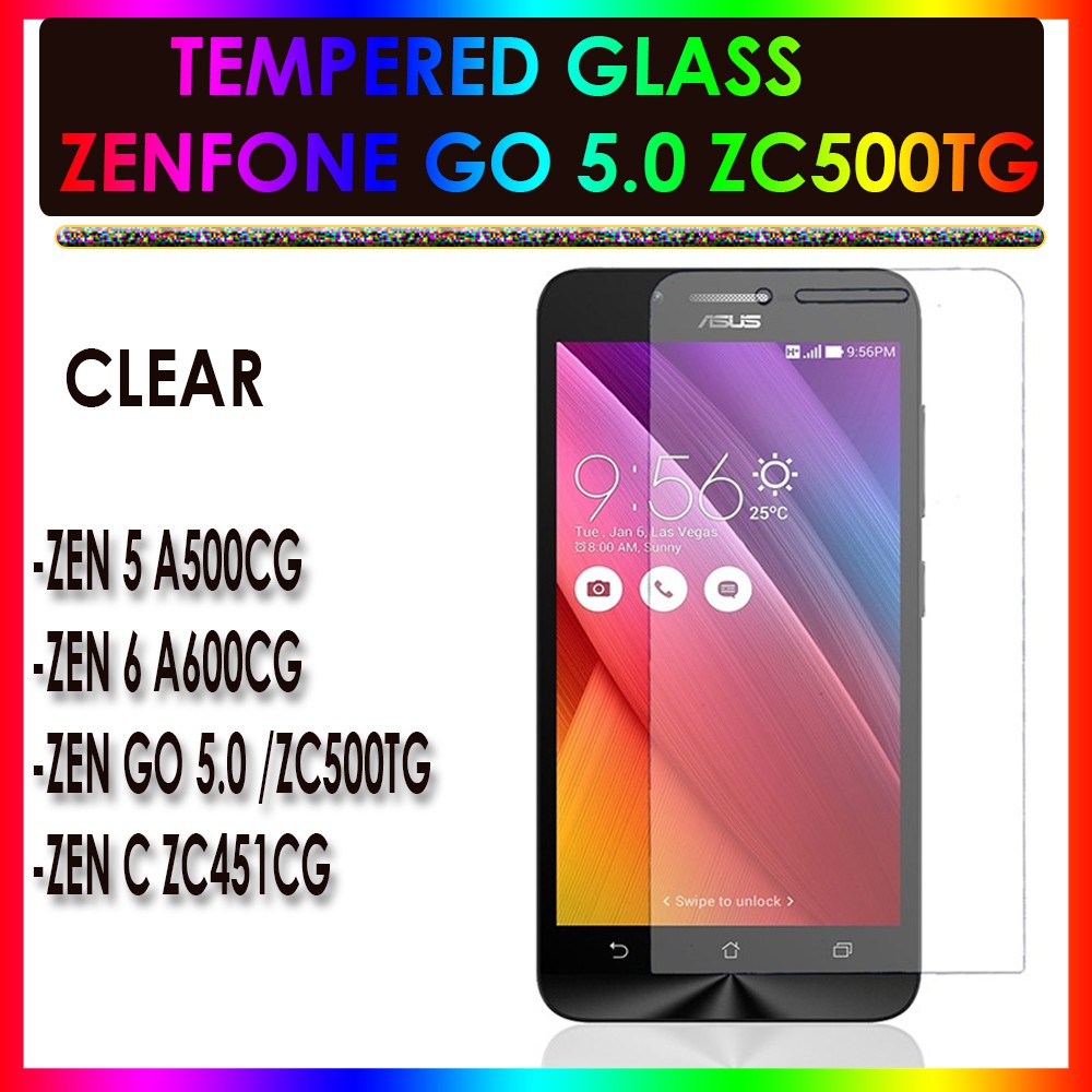 TEMPERED GLASS ZENFONE 5 ZENFONE A500CG ZENFONE 6 ZENFONE A600CG ZENFONE C ZENFONE ZC451CG ZENFONE GO 5.0 INCH ZENFONE ZC500TG ANTI GORES KACA TEMPER GLASS