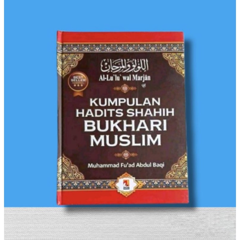 Kumpulan Hadist Shahih Bukhari muslim