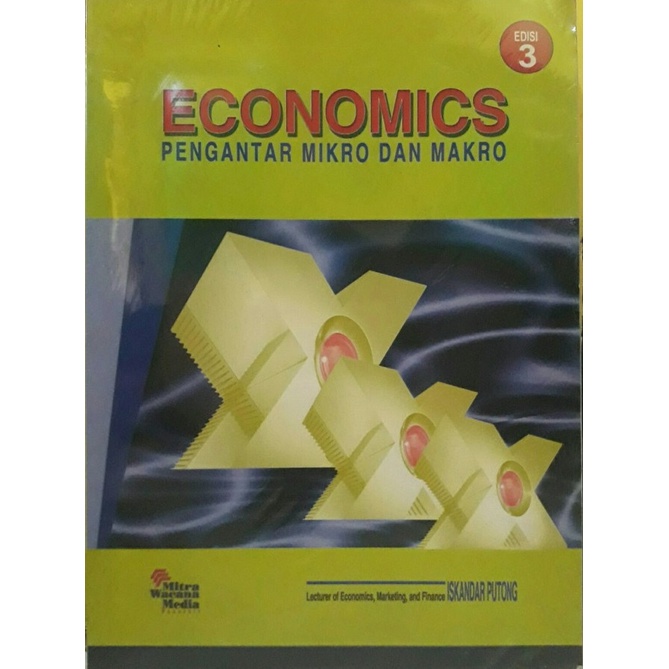 Jual Buku Economics Pengantar Mikro Dan Makro Edisi 3 Iskandar Putong ...