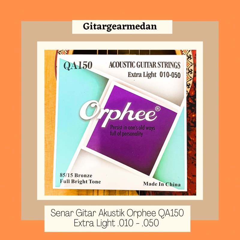 TALI SENAR GITAR AKUSTIK ORPHEE QA150 1 SET UKURAN 0 10 ORIGINAL IMPORT