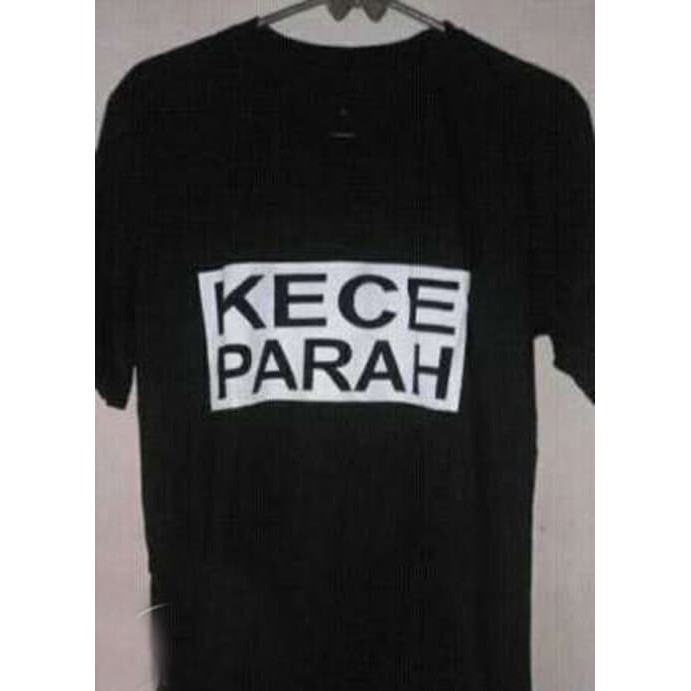 Tshirt / Kaos / Baju Kece Parah - Hitam