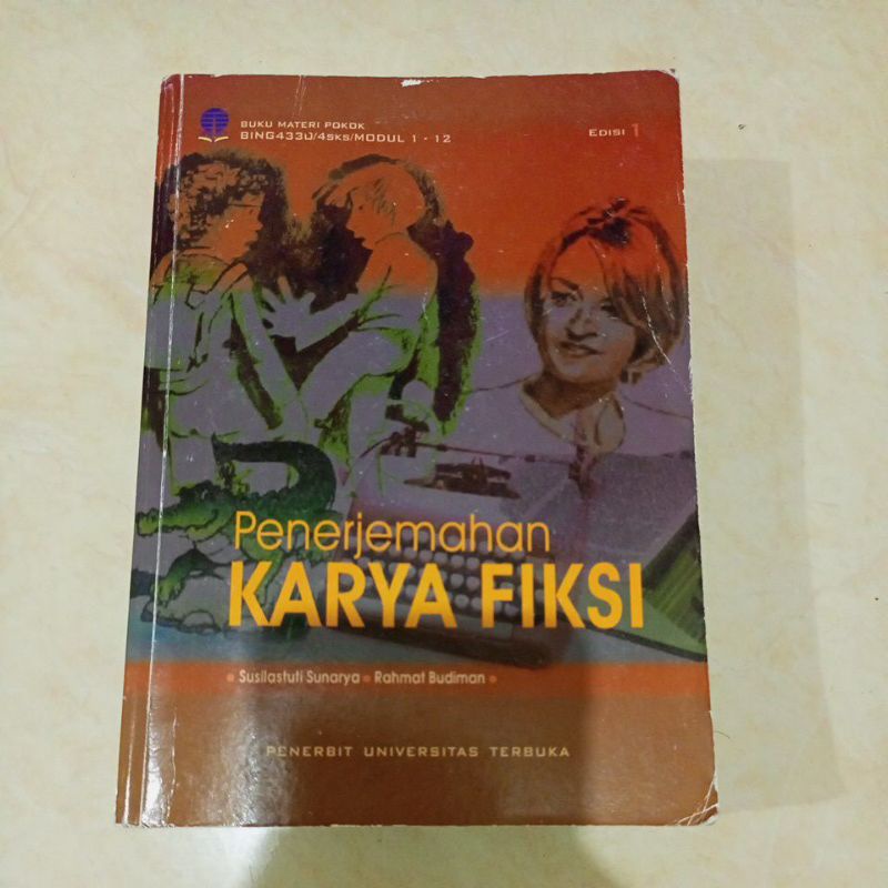 Modul UT BMP BING4330 Penerjemahan Karya Fiksi edisi 1
