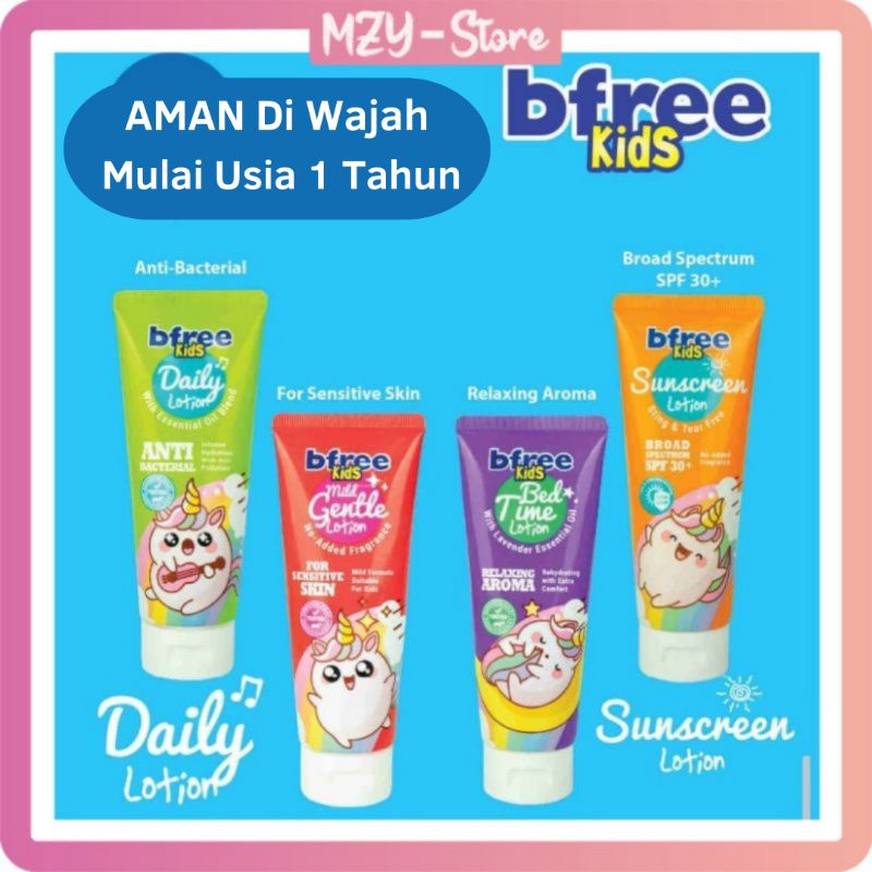 BFREE Kids Lotion Anak 100 ml Lotion Pelindung Kulit Anak Bfree Kids Daily Lotion Mild Gentle Lotion Sunscreen Lotion Bed Time Lotion Spf 30