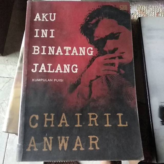 Gratis Unduh Gambar Buku Puisi Aku Ini Binatang Jalang Karya Chairil Anwar Shopee Terkeren by Cikimm.com