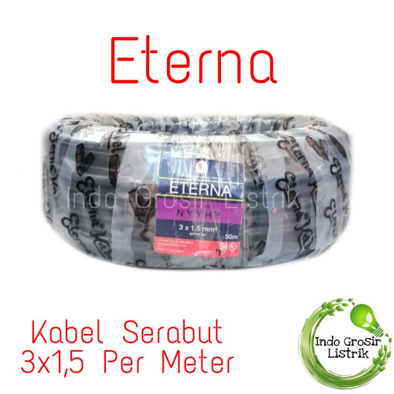 Kabel Serabut 3x1.5 NYYHYO Eterna Hitam Kabel Listrik Kawat 3x1,5 (Potongan) Serabut Hitam