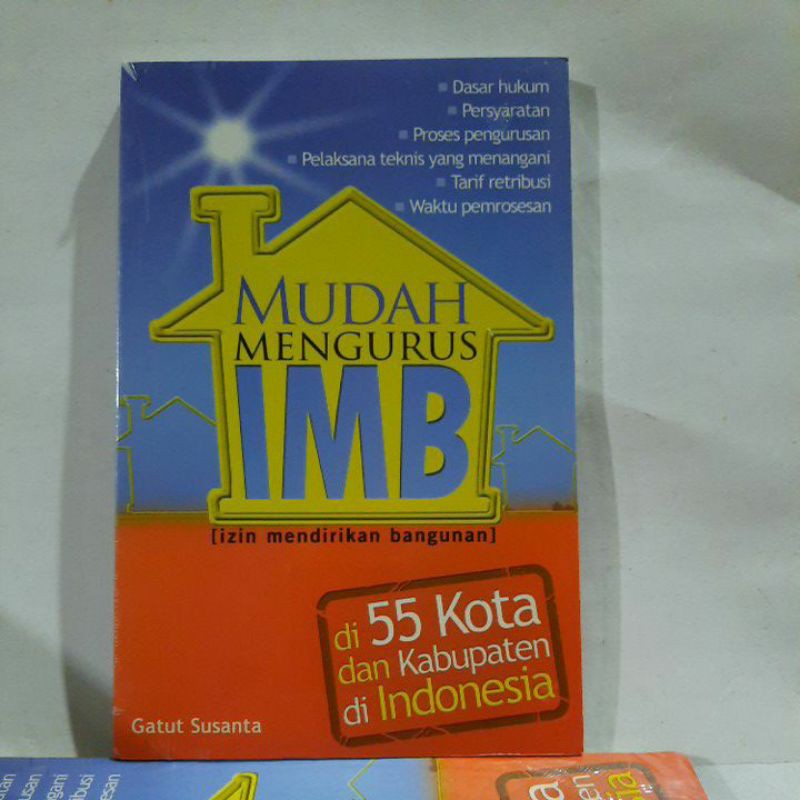 Buku Hukum - Mudah Mengurus IMB (Izin Mendirikan Bangunan)