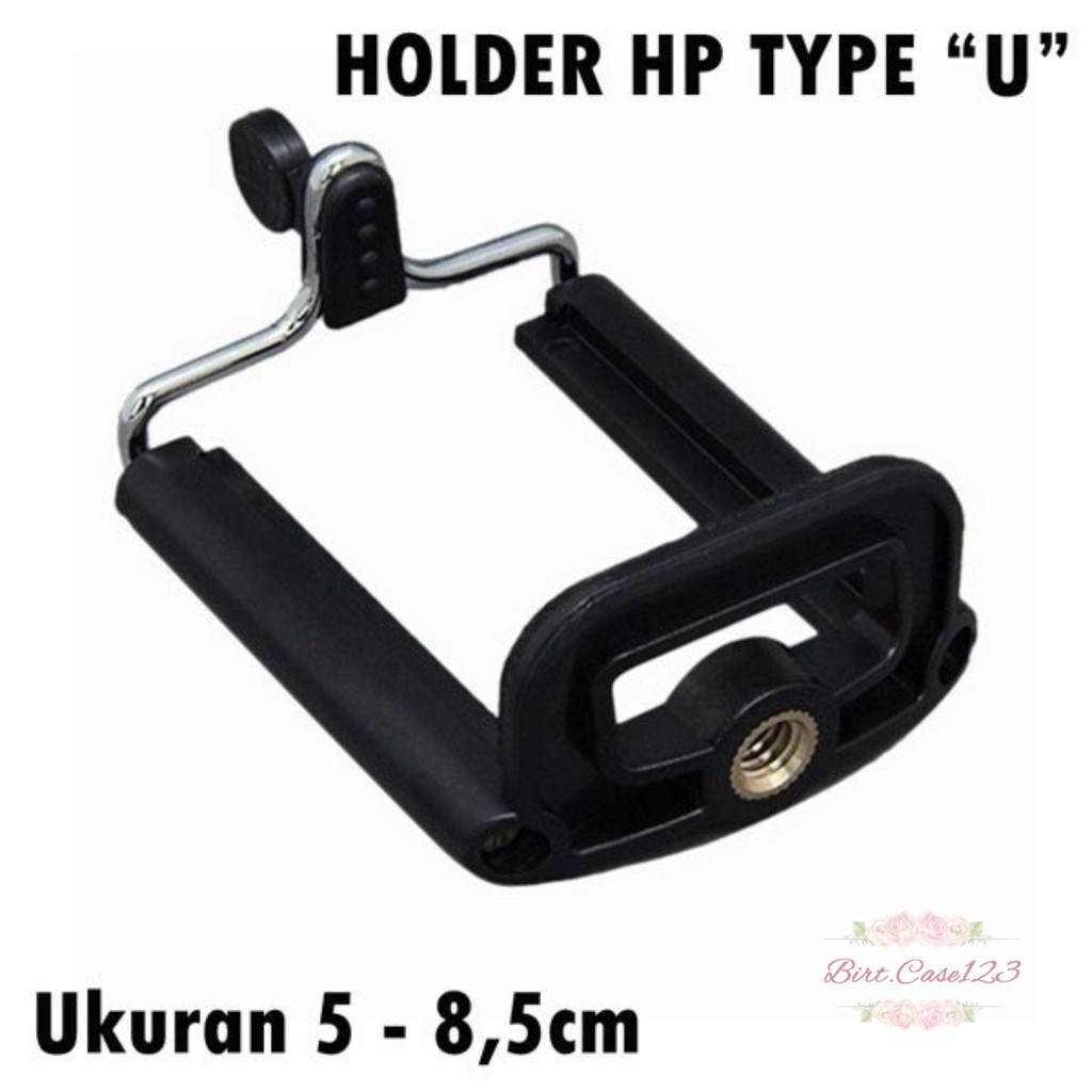 RT39 DUDUKAN HOLDER TARIK U TRIPOD MEDIUM JEPIT CLAMP BRACKET HANDPHONE HP UNIVERSAL BC6053