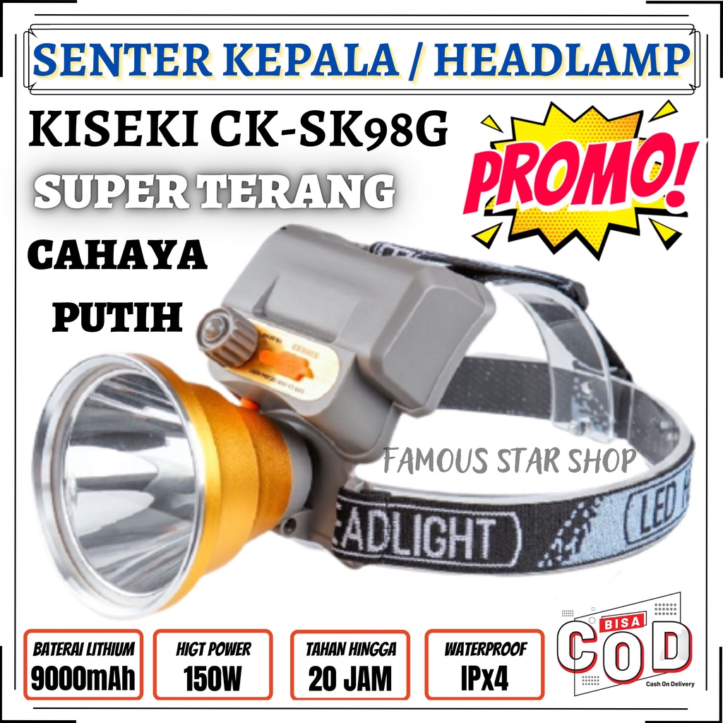 SENTER KEPALA TOMBOL PUTAR KISEKI ORIGINAL CK-SK98G LED ( 150 Watt - 9000mAh - 20 Jam - Waterproof - Baterai Lithium Isi Ulang ) Senter Kepala Camping Hiking Outdoor Headlamp Kiseki 150 watt | FSS