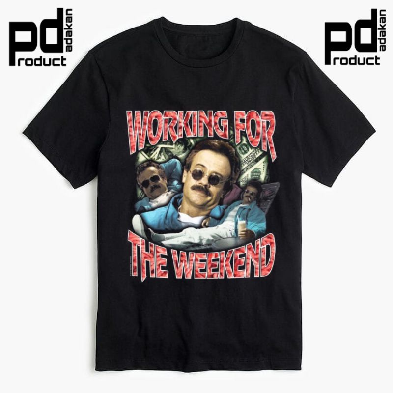 KAOS PABLO ESCOBAR - WORKING FOR THE WEEKEND DOLAR / KAOS NASCOS / KAOS OVERSIZE PRIA / KAOS WANITA 