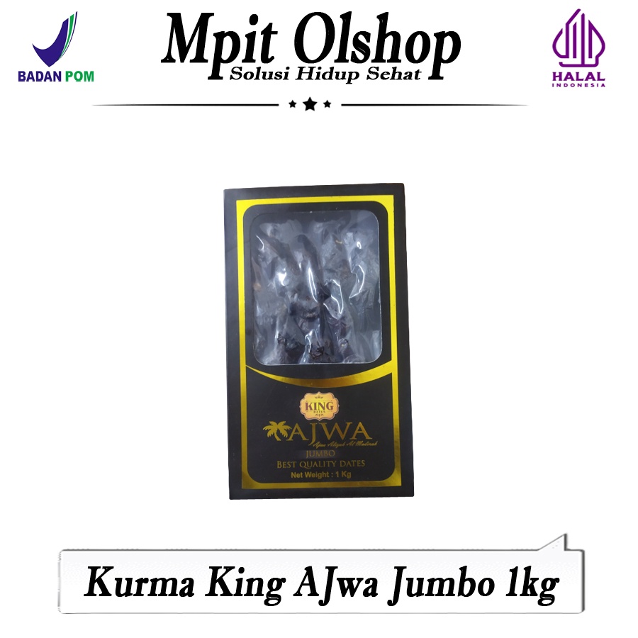 

KING AJWA KURMA AJWA JUMBO ISI 1 KG KUALITAS NO.1 | Kurma Nabi Kualitas King