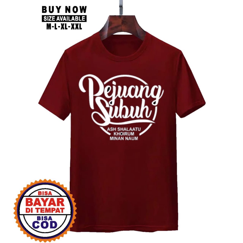 KAOS PRIA / ATASAN MURAH / PAKAIAN PRIA / KAOS DAKWAH / DAKWAH ISLAMI / KAOS PEJUANG SUBUH PE-3