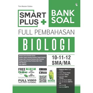 Smart Plus Bank Soal Biologi SMA MA KELAS 10 11 12 Smart Plus Bank Soal Biologi SMA MA KELAS 10 11 12