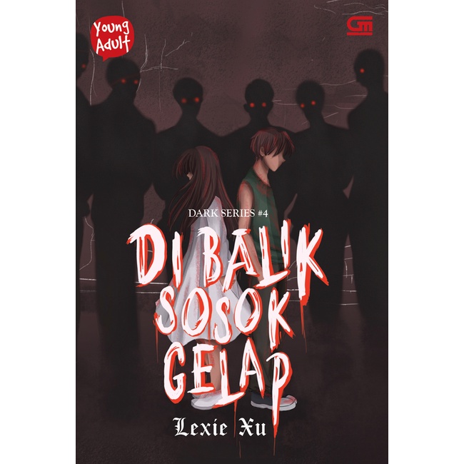 Buku Novel Young Adult: Dark Series#4: Di Balik Sosok Gelap by Kori Suryani Hardi