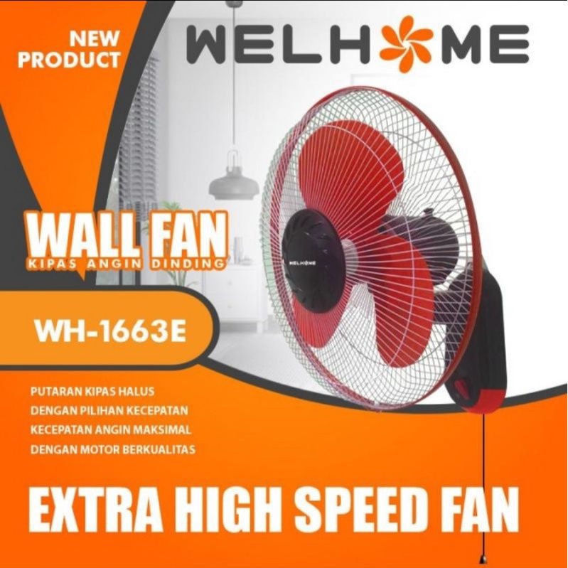 Kipas Angin Dinding/ Wall Fan Merk Welhome Type WH-1663E